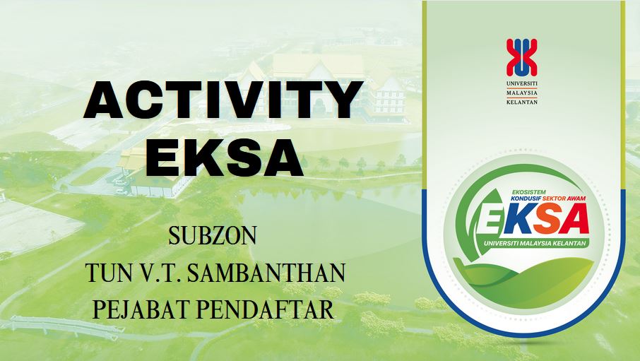 ACTIVITY EKSA - SUBZON TUN V.T. SAMBANTHAN 